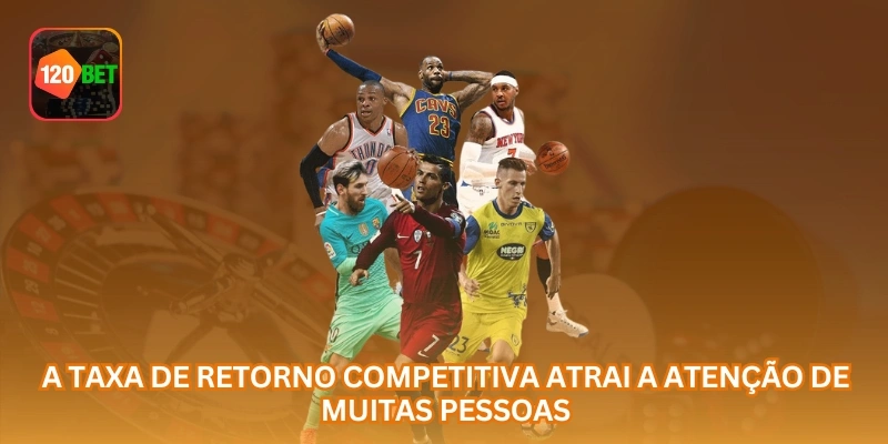 A taxa de retorno competitiva atrai a atenção de muitas pessoas.